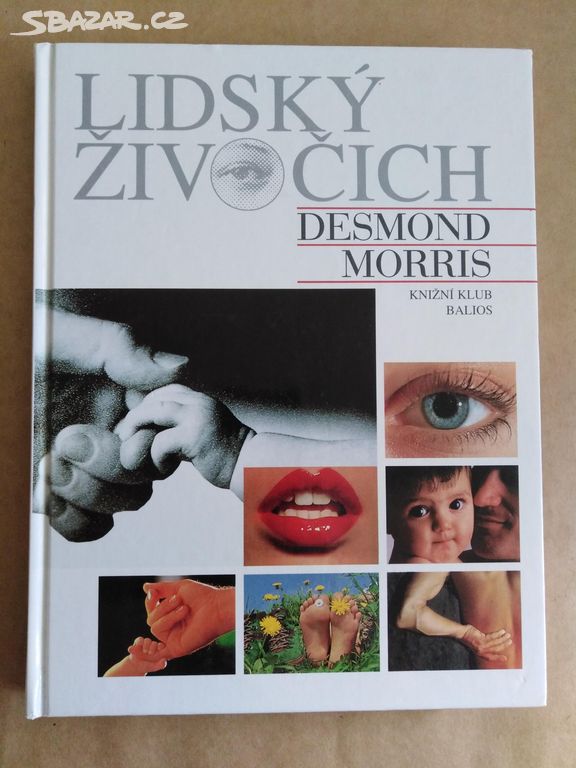 Desmond Morris - Lidský živočich