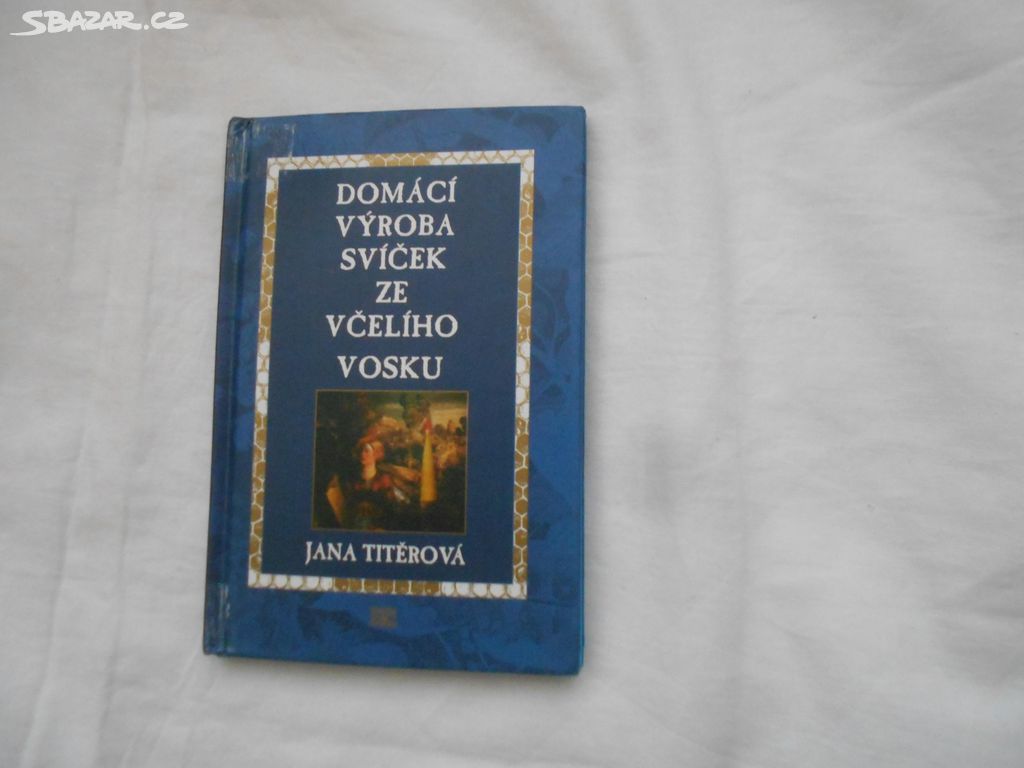 Domácí výroba svíček ze včelího vosku