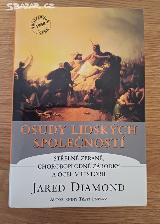 Osudy lidských společností J. Diamond9