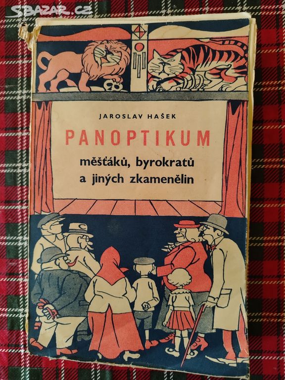 Panoptikum měšťáků, byrokratů a jiných zkamenělin