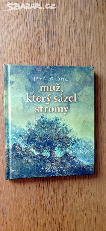 Muž, který sázel stromy - Jean Giono