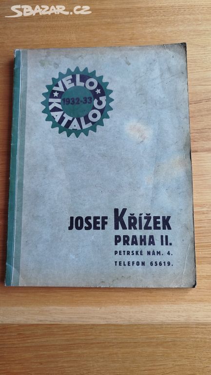 Velokatalog 1932-33 Josef Křížek Praha kola a souč