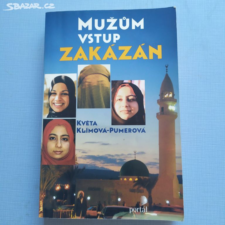 Mužům vstup zakázán - o životě muslimských žen