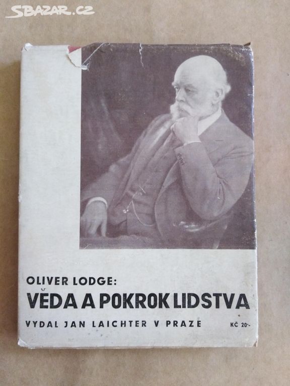 Oliver Lodge - Věda a pokrok lidstva (1933)