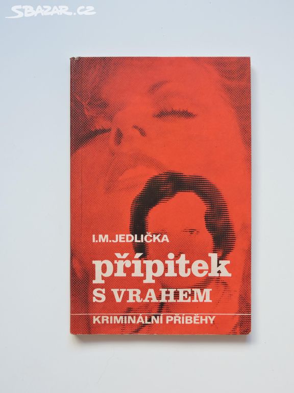 I. M. Jedlička - Přípitek s vrahem