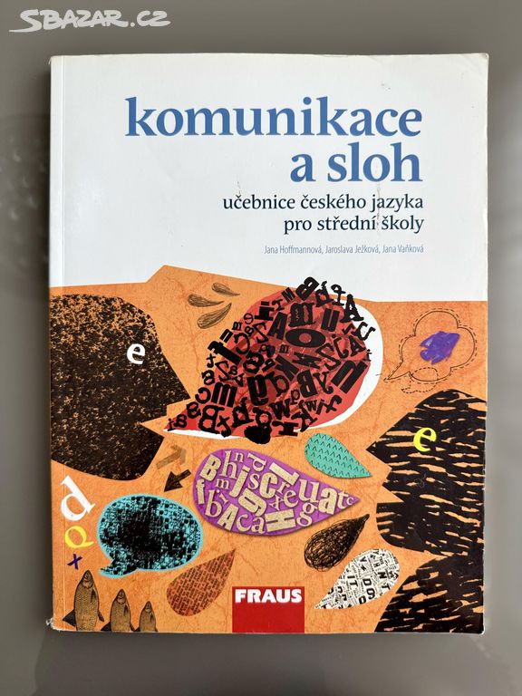 Komunikace a sloh učebnice č.j. pro střední školy