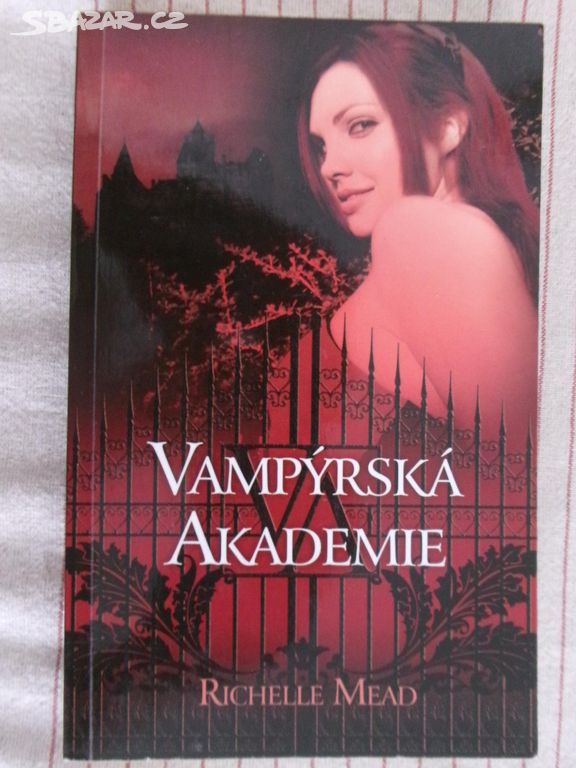 Vampýrská akademie.