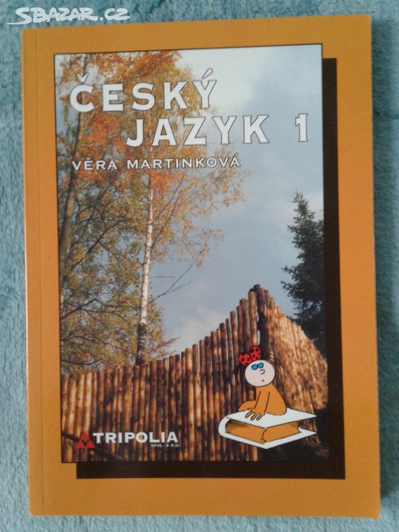 ČESKÝ JAZYK 1 - Věra Martínková - TRIPOLIA