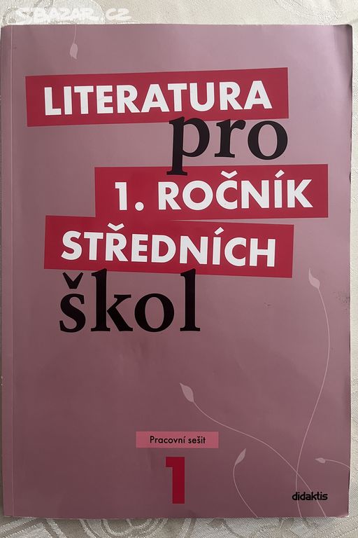 Literatura pro 1. ročník SŠ - Pracovní sešit