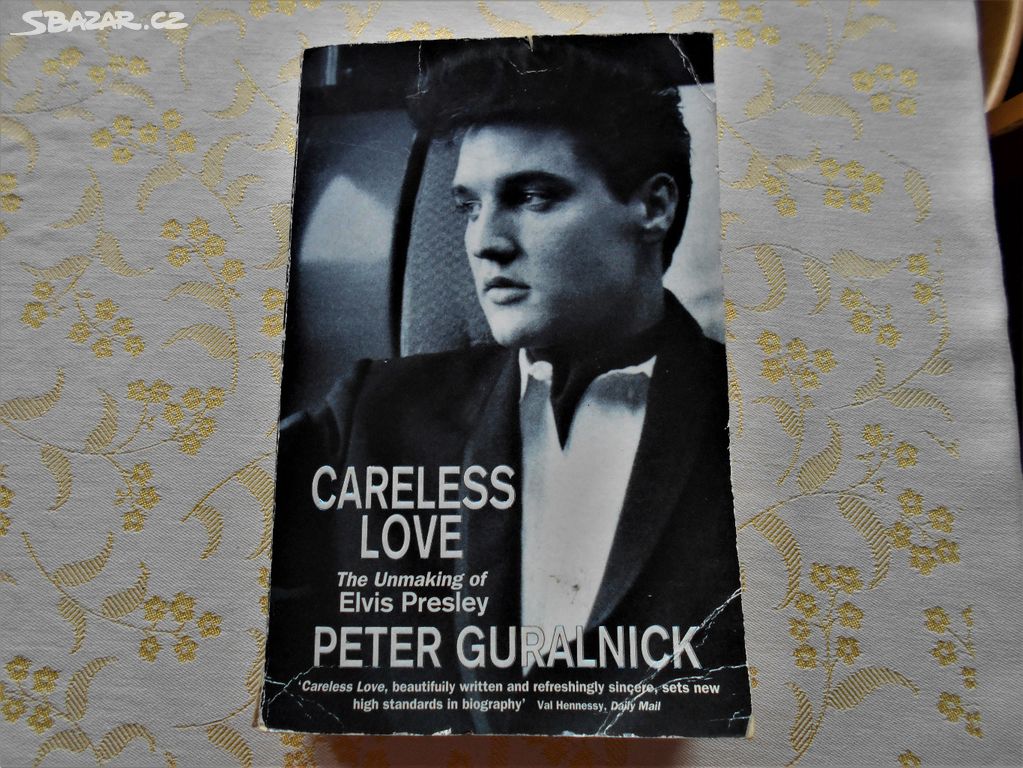 Careless Love-Peter Guralnick. Kniha v AJ