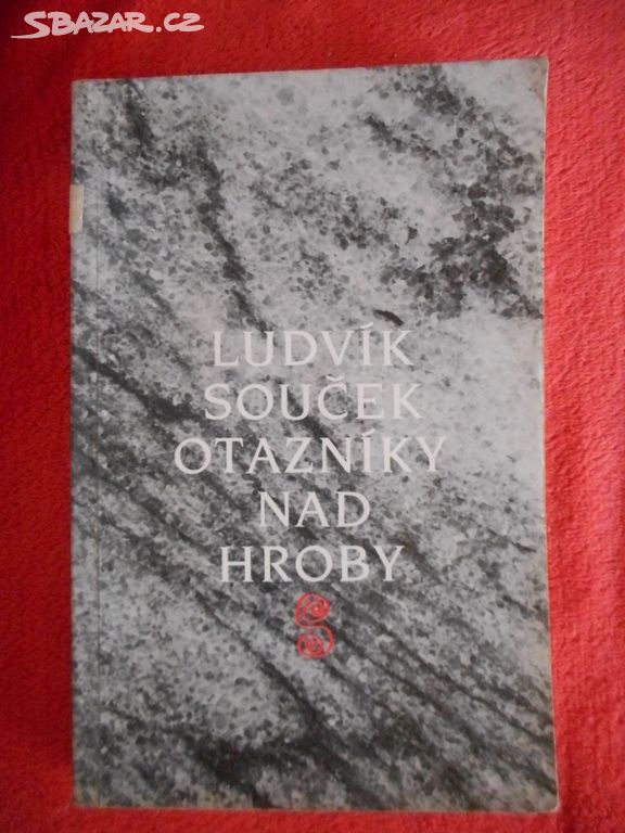 1982 - Otazníky nad hroby - Ludvík Souček