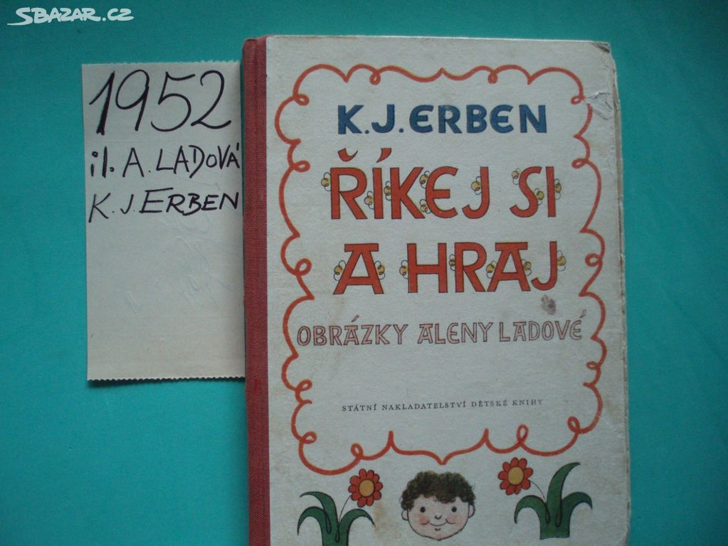 stará kniha Říkej si a hraj Erben il.A.Ladová 1952