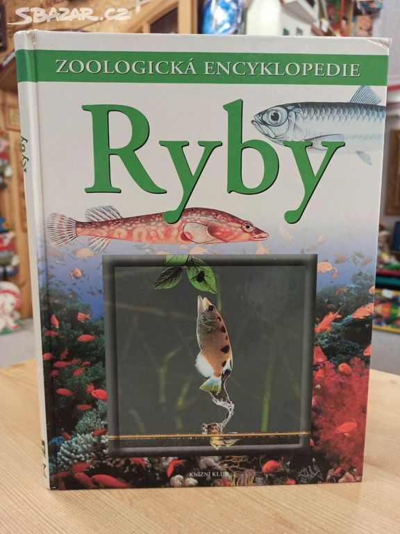 Kniha Ryby - Zoologická encyklopedie