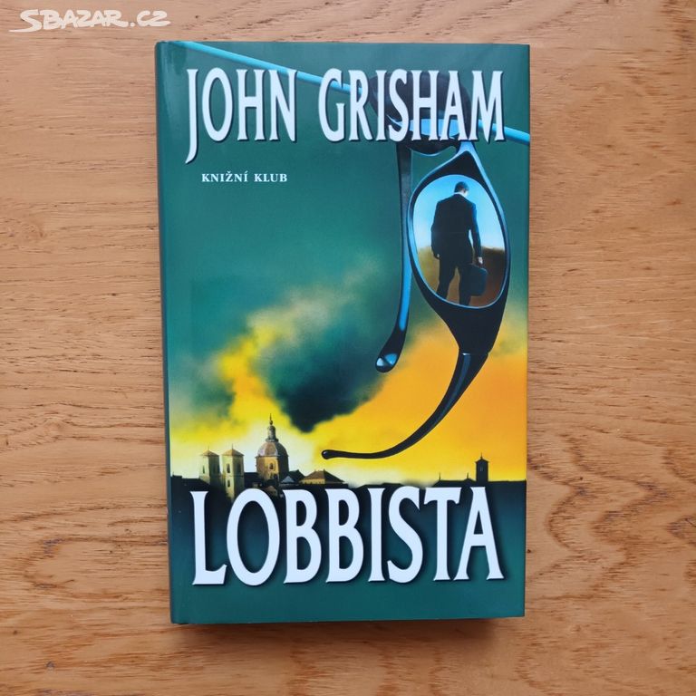 John Grisham - Lobbista