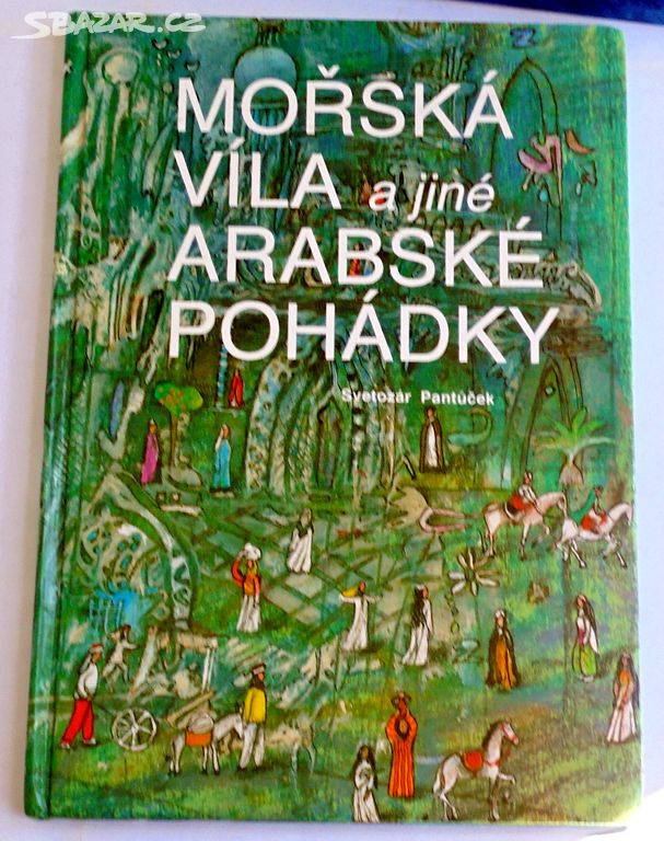 Mořská víla a jiné arabské pohádky