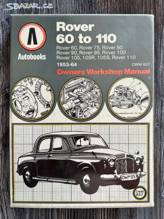 Dílenská příručka - Rover 60 -> 110 ( 1953-1964 )