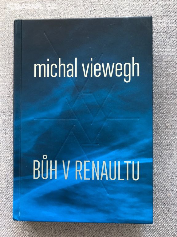Kniha Bůh v Renaultu - Michal Viewegh