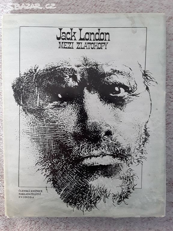Kniha MEZI ZLATOKOPY ( Jack London)