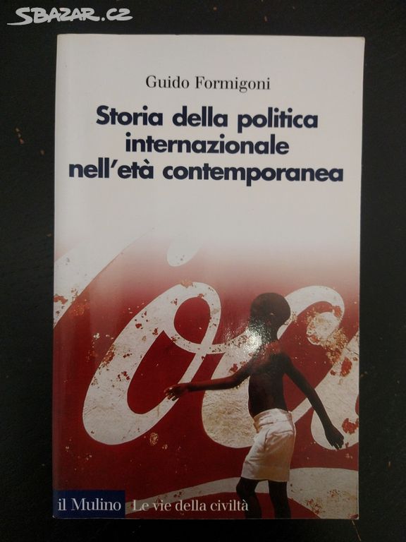 Storia della politica internazionale - Formigoni