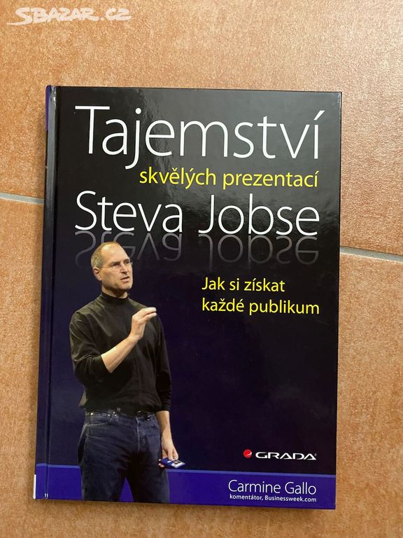 Kniha Tajemství skvělých prezentací Steva Jobse