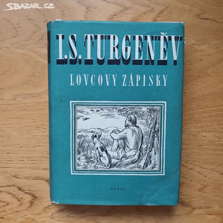 I. S. Turgeněv - Lovcovy zápisky