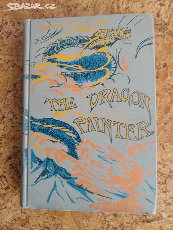 Kniha THE DRAGON PAINTER rok vydání 1906