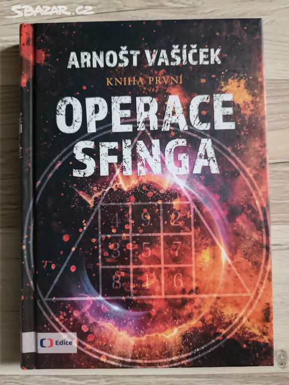 Arnošt Vašíček - Operace sfinga - Kniha první