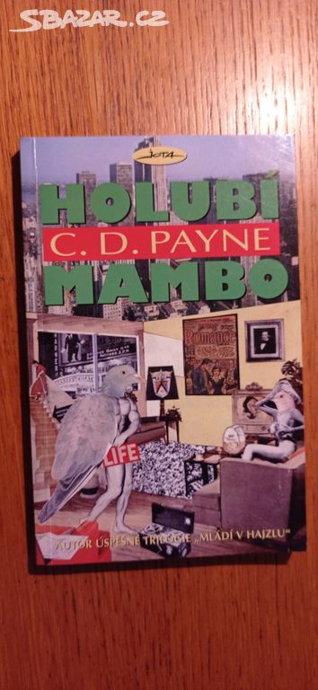 Holubí mambo - C. D. Payne