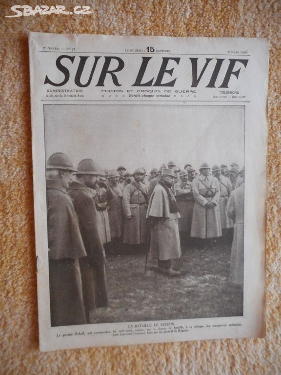 SUR LE VIF - 18.3.1916 - UNIKÁT - 1. svět. válka