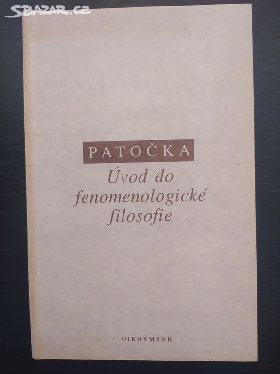 Patočka "Úvod do fenom. filosofie" 1993