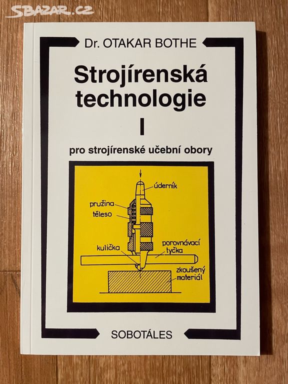 Strojírenská technologie I pro strojírenské učební