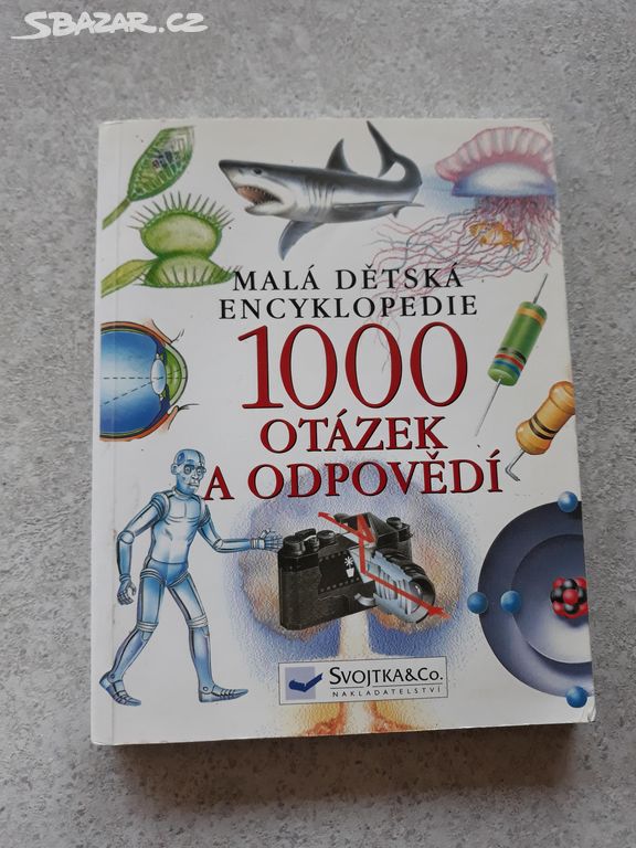 Malá dětská encyklopedie, 1000 otázek a odpovědí