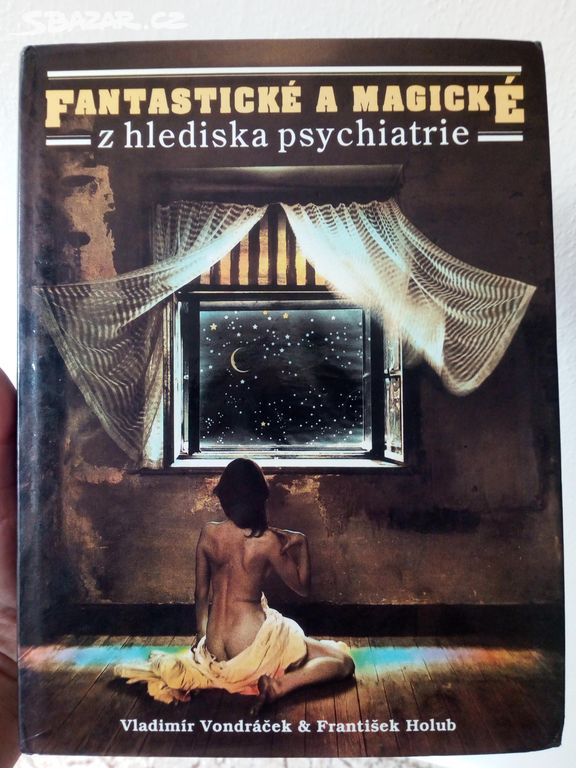 kniha Fantastické a magické z hlediska psychiatrie