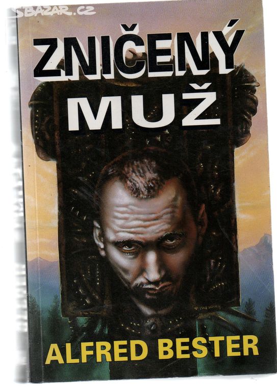 Zničený muž - Alfred Bester 9)