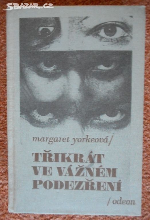 Třikrát ve vážném podezření - Margaret Yorke