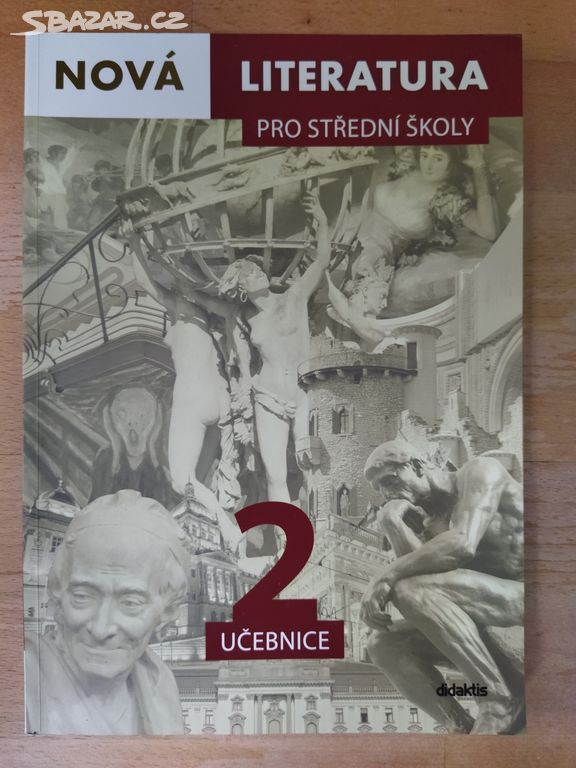 NOVÁ LITERATURA PRO STŘEDNÍ ŠKOLY 2 - UČEBNICE