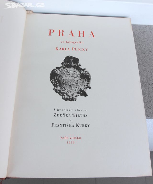 Praha ve fotografii, Plicka, Wirth, F. Kubka, 1955