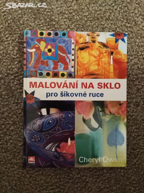 Malování na sklo pro šikovné ruce Cheryl Owen