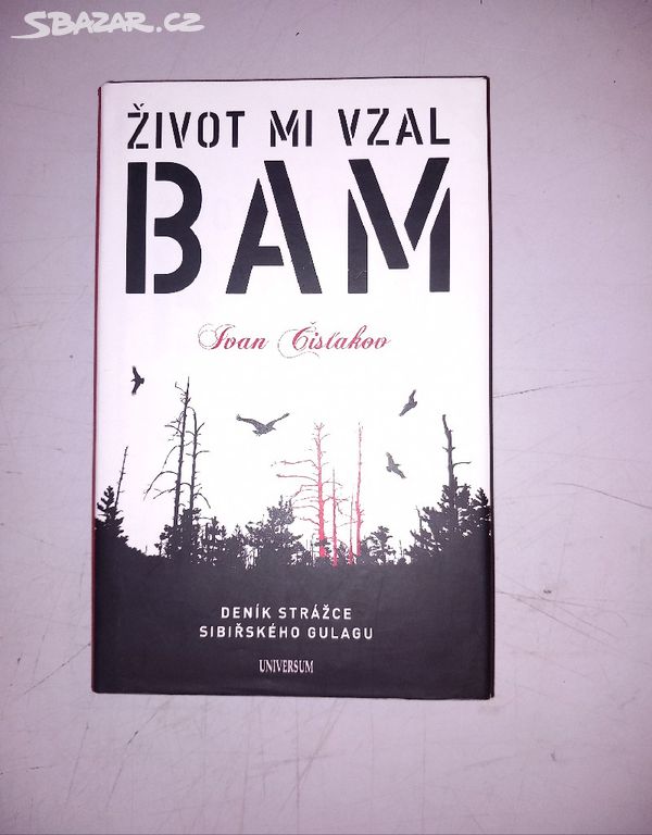 Ivan Čisťakov ŽIVOT MI VZAL BAM (2012) Top