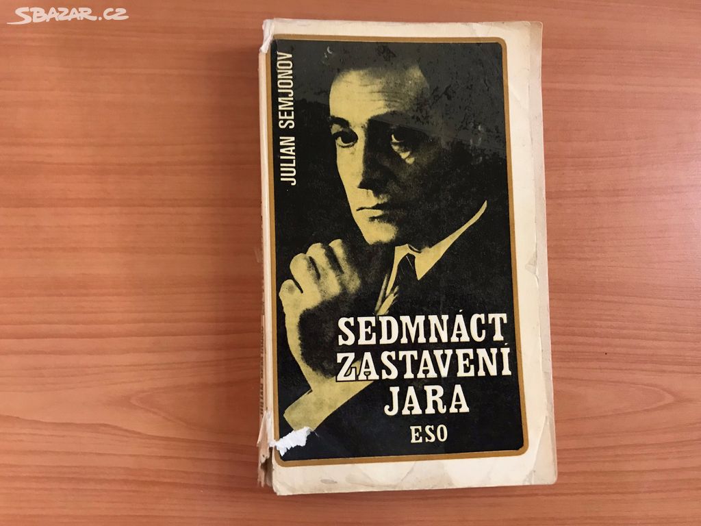 Sedmnáct zastavení jara - Julian Semenovič Semenov