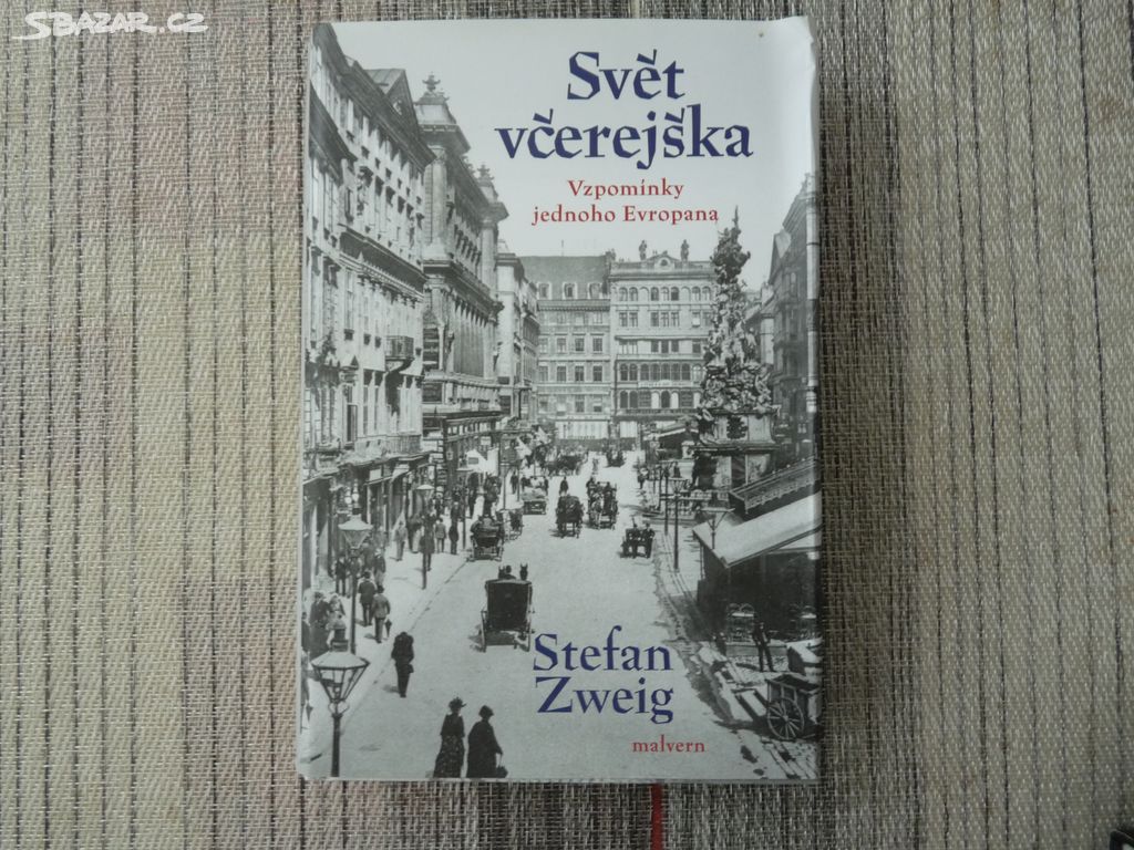 Stefan Zweig - Svět včerejška