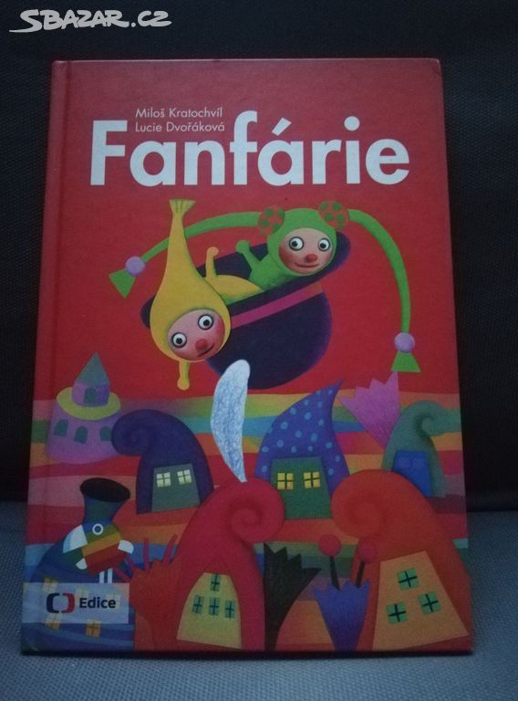 Kratochvíl M.: Fanfárie, 2. upravené vydání