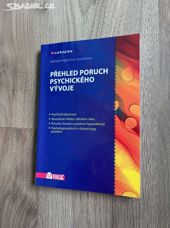 Přehled poruch psychického vývoje - Pugnerová