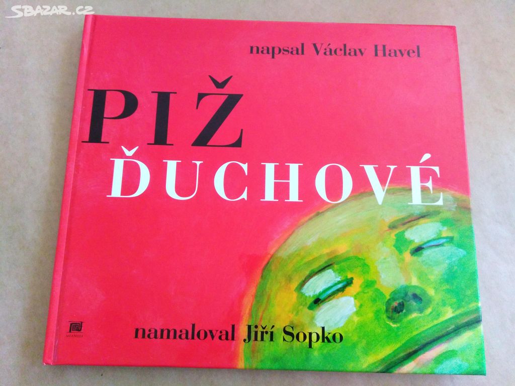 Václav Havel - Pižďuchové = The Pizh'duks