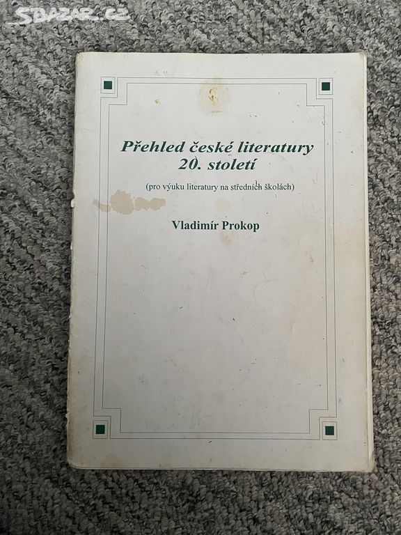 Přehled české literatury 20. století - V. Prokop