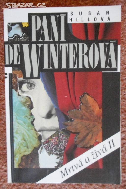 Paní de Winterová [Mrtvá a živá II] - Susan Hill