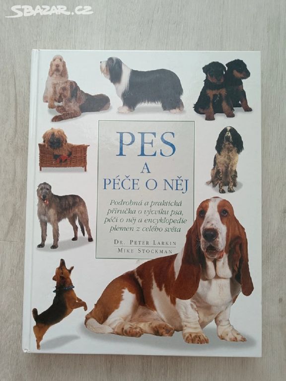 Pes a péče o něj