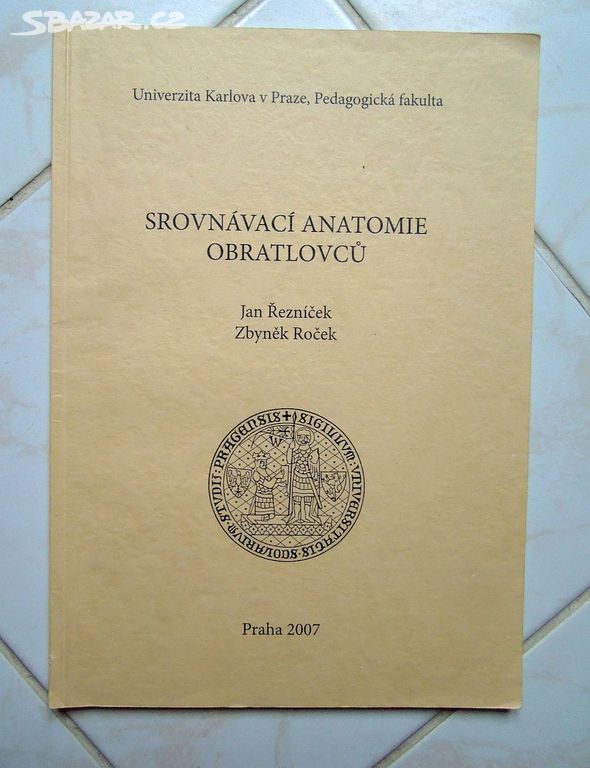 Srovnávací anatomie obratlovců Univerzita Karlova