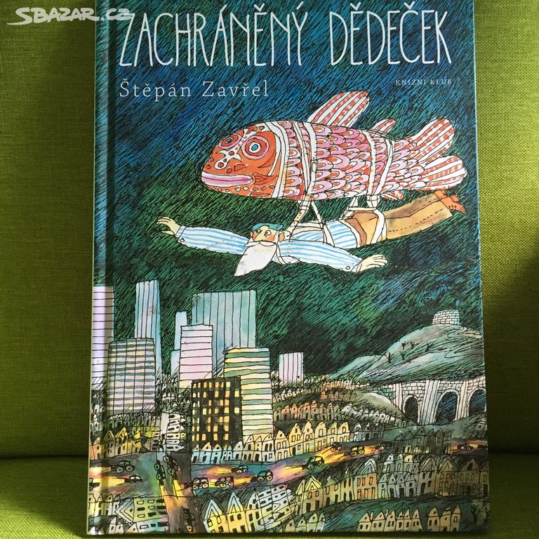 Zachráněný dědeček -Štěpán Zavřel