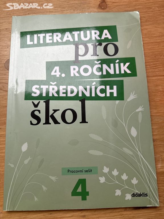 Didaktis Literatura pro 4. ročník středních škol